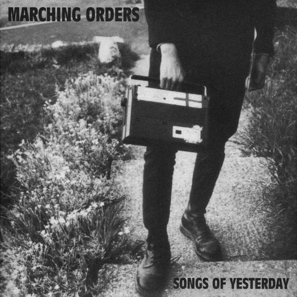 Marching Orders - Songs Of Yesterday 7" (white)(M/M)