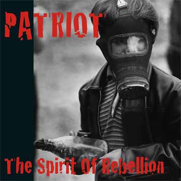 Patriot - The Spirit of Rebellion LP (Sealed)
