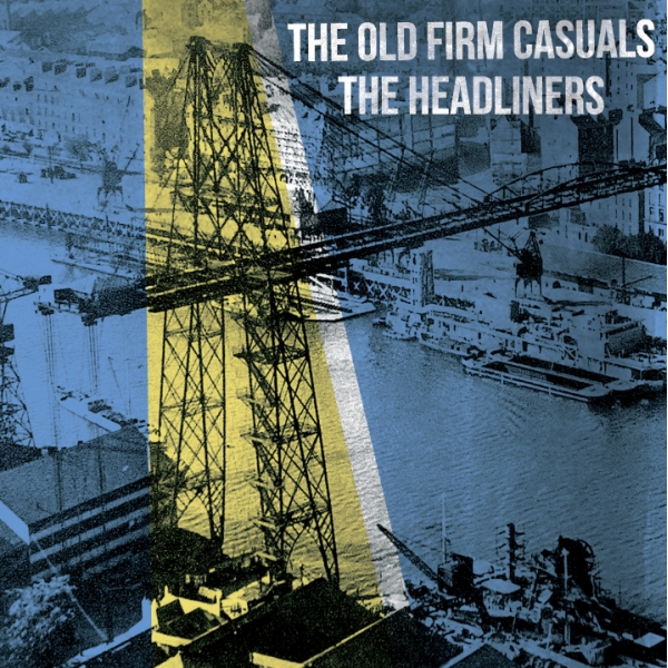 Old Firm Casuals The / The Headliners split EP (black)