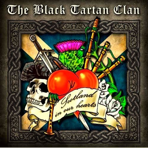 Black Tartan Clan The - Scotland in our hearts CD