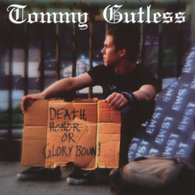 Tommy Gutless - Death, Honor, Or Glory Bound CD