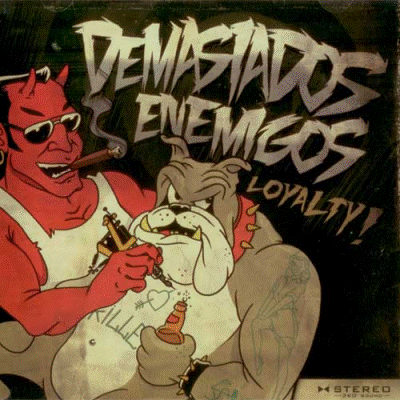 Demasiados Enemigos - Loyalty CD