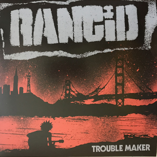 Rancid - Trouble Maker 12"LP