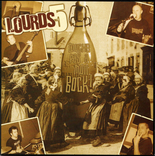 Lourds 5 ‎- Touche Pas A Mon Bock! 7"EP - Kliknutm na obrzek zavete