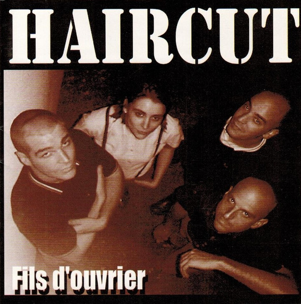 Haircut - Fils douvrier CD