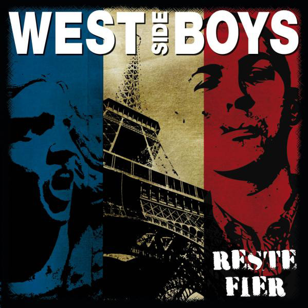 West Side Boys - Reste Fier CD