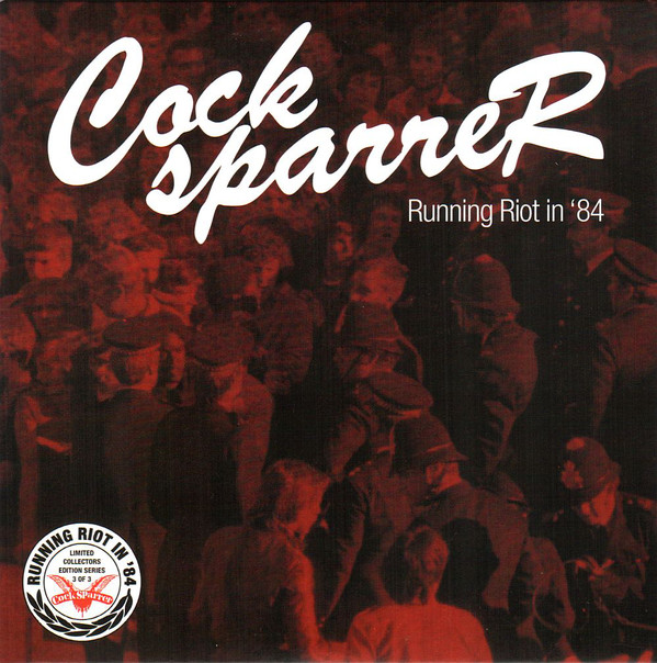 Cock Sparrer ‎- Running Riot In '84 7"EP