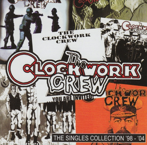 The Clockwork Crew - The Singles Collection '98 - '04 CD