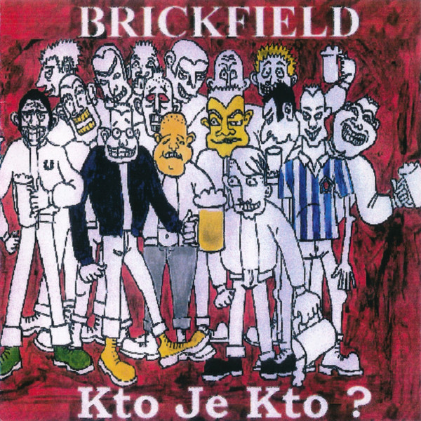 Brickfield - Kto Je Kto CDr - Kliknutm na obrzek zavete