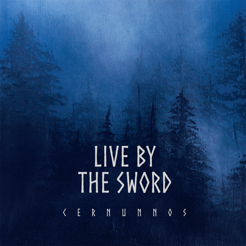 Live By The Sword - Cernunnos CD