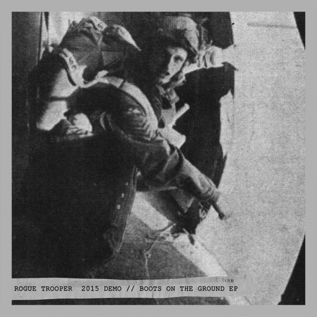 Rogue Trooper - Boots On The Ground EP///DEMO 2015 12"LP(clear)